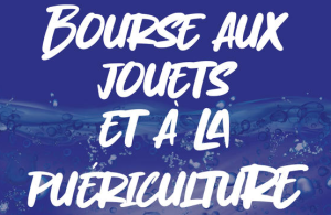 Bourse- puériculture et Bourse aux jouet - Prades