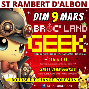 Broc' land geek - Saint-Rambert-d'Albon