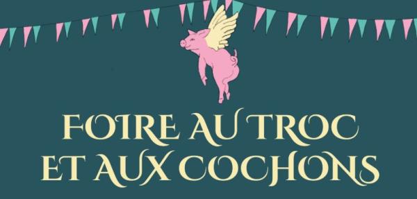 Foire au troc et aux cochons - Champigny-sur-Marne