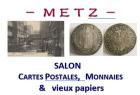 47ème salon Cartes postales, Monnaies et vieux papiers - Metz